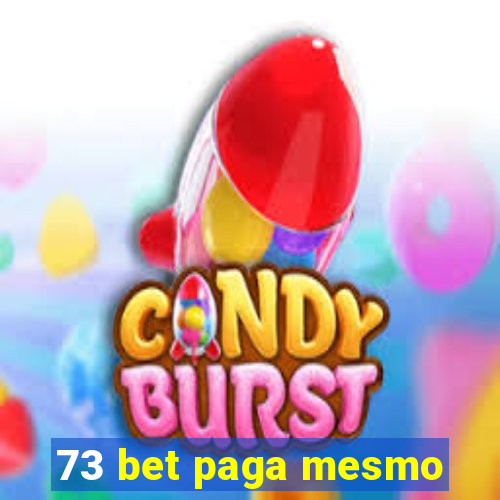 73 bet paga mesmo