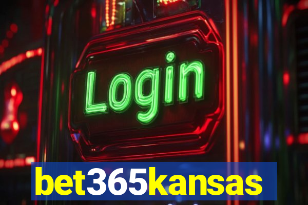 bet365kansas