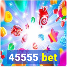 45555 bet
