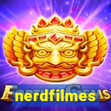 nerdfilmes