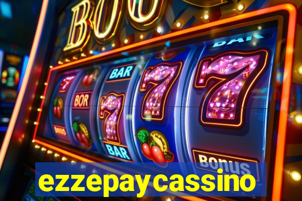 ezzepaycassino