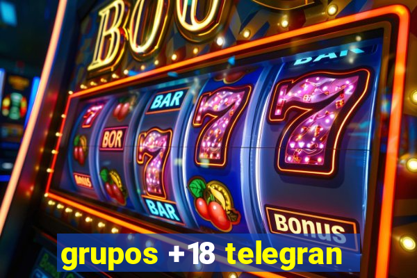 grupos +18 telegran