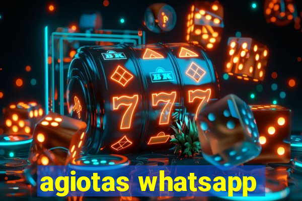 agiotas whatsapp