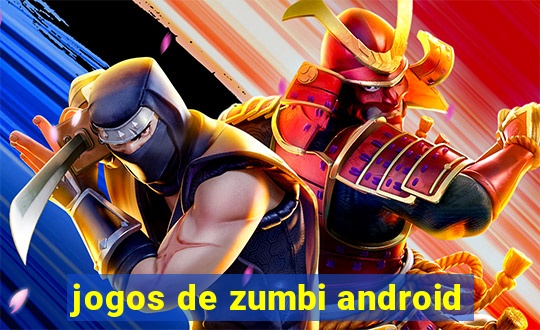 jogos de zumbi android