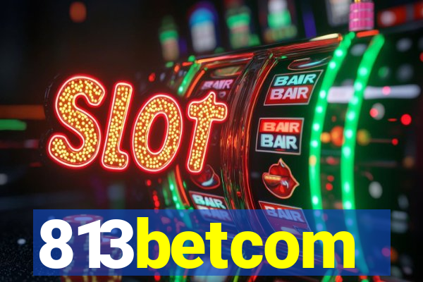 813betcom