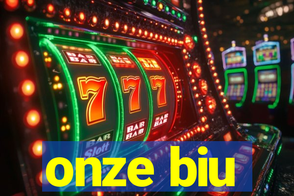 onze biu