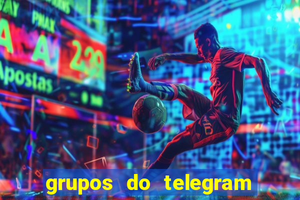 grupos do telegram mais de 18