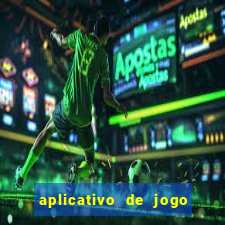 aplicativo de jogo para ganhar dinheiro no pix