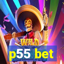 p55 bet