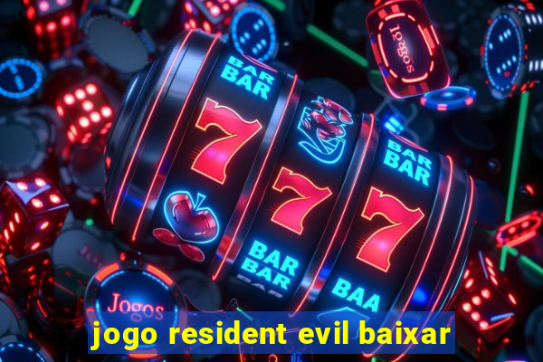 jogo resident evil baixar