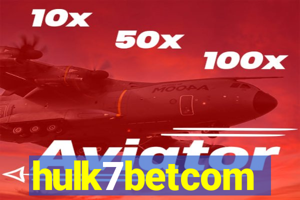 hulk7betcom