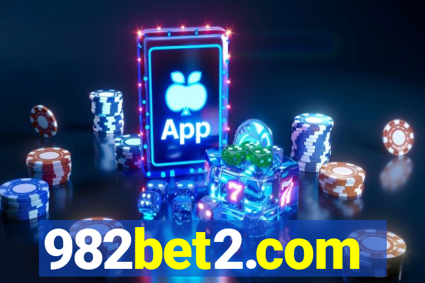 982bet2.com