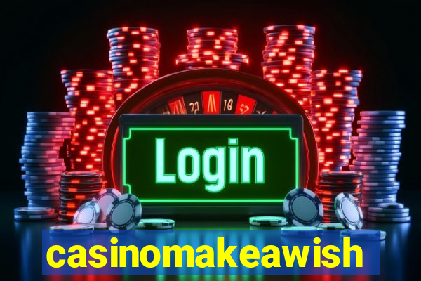 casinomakeawish