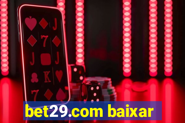 bet29.com baixar