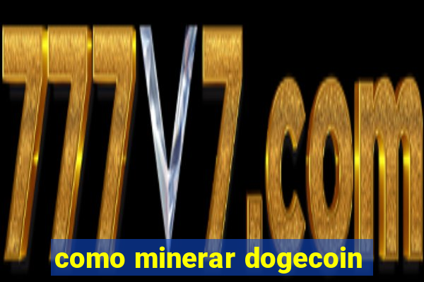 como minerar dogecoin