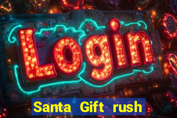 Santa Gift rush demo santa's