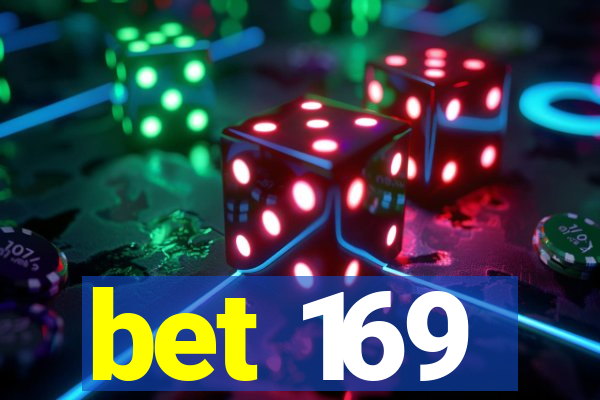 bet 169