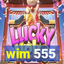 wim 555