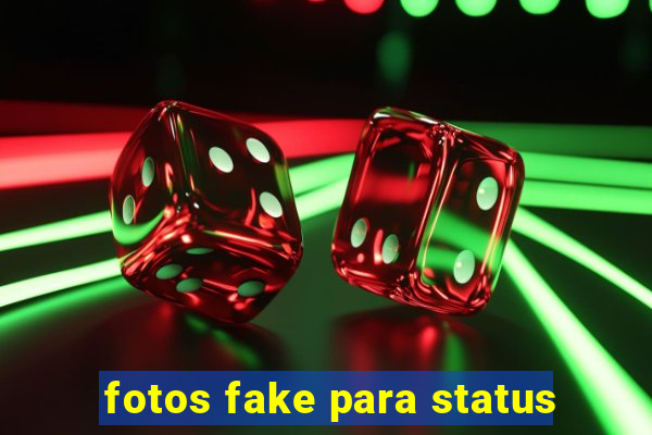 fotos fake para status