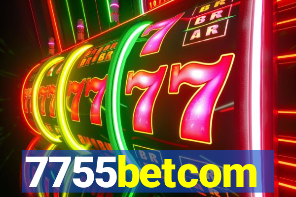 7755betcom