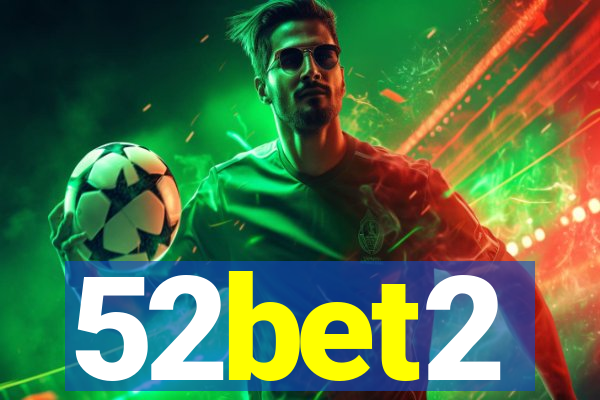52bet2