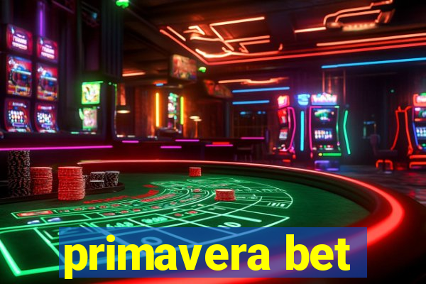 primavera bet