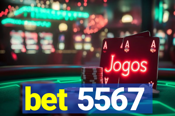 bet 5567