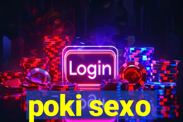 poki sexo
