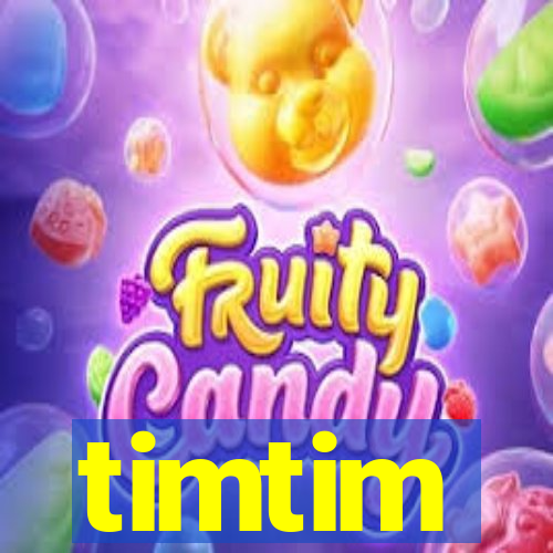 timtim