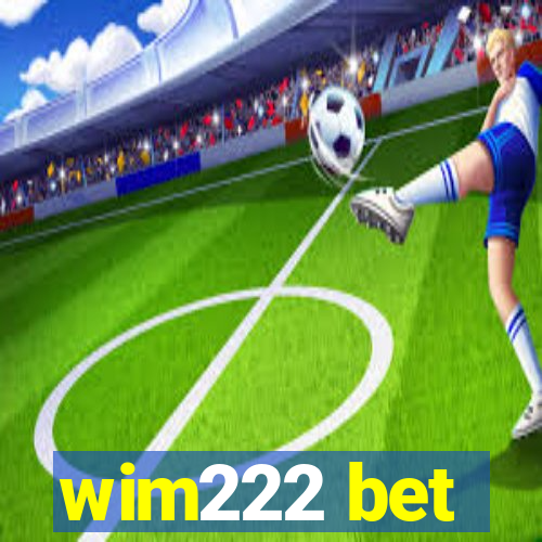 wim222 bet