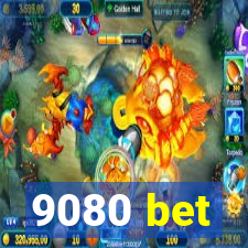 9080 bet
