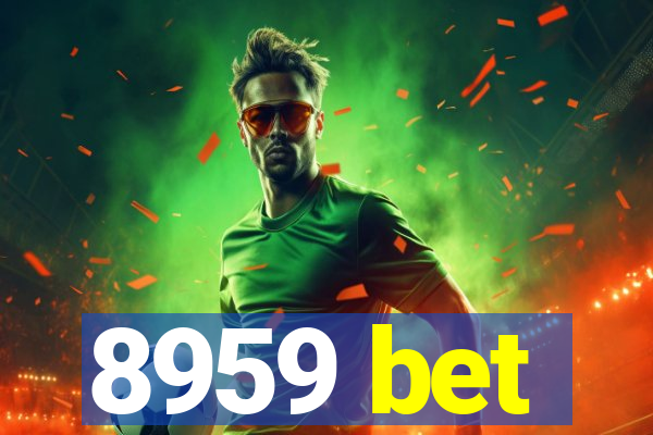 8959 bet