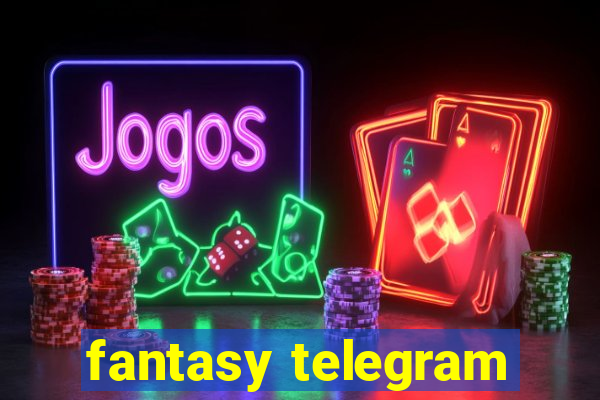 fantasy telegram