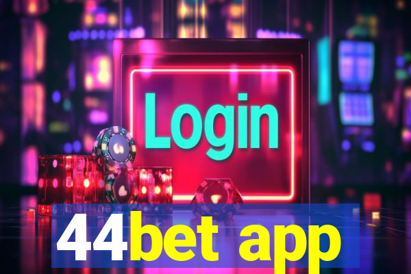 44bet app