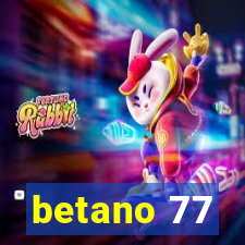 betano 77