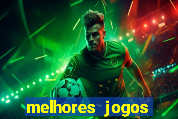 melhores jogos gratis para celular