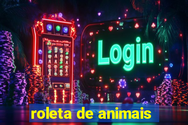 roleta de animais