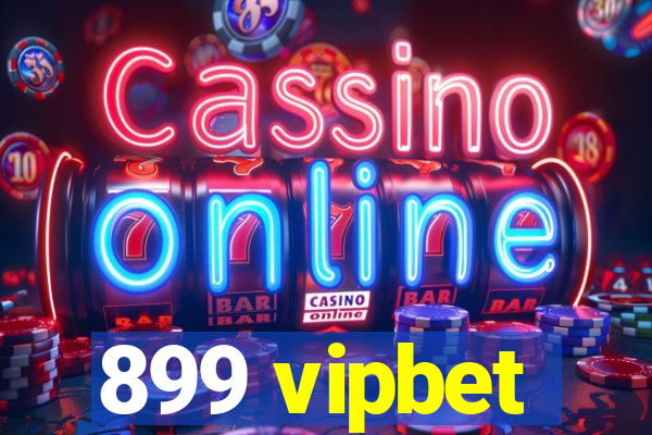 899 vipbet