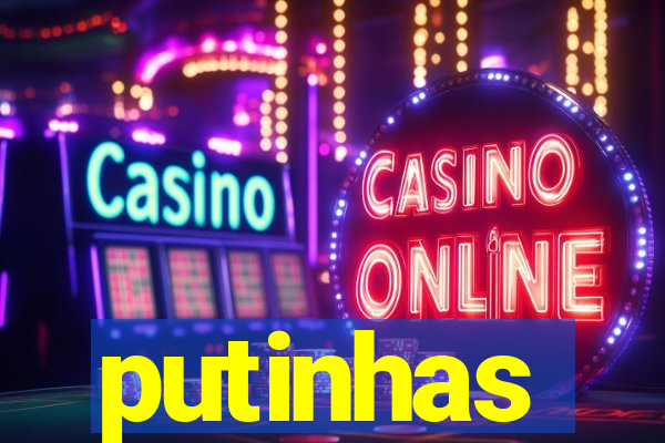 putinhas