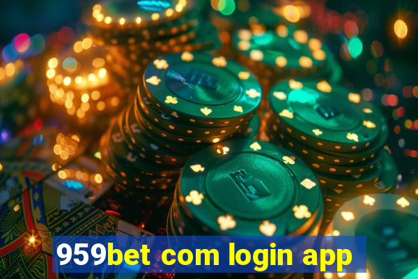 959bet com login app