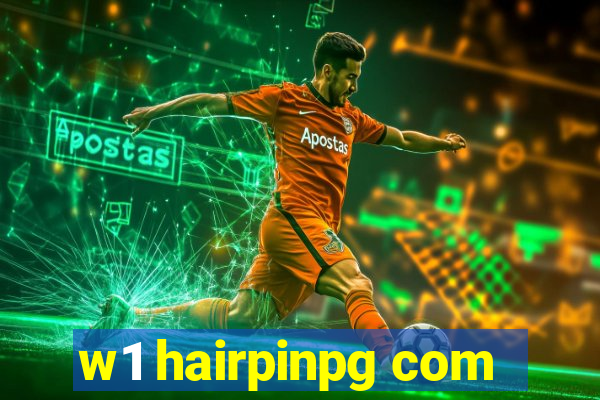 w1 hairpinpg com