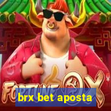 brx bet aposta