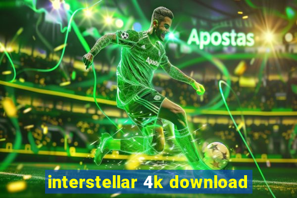 interstellar 4k download