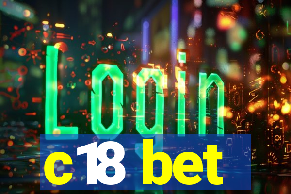 c18 bet