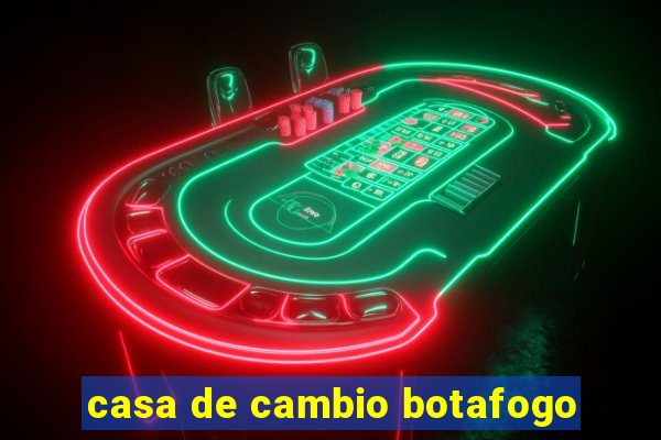 casa de cambio botafogo