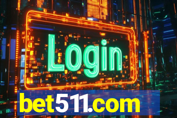 bet511.com