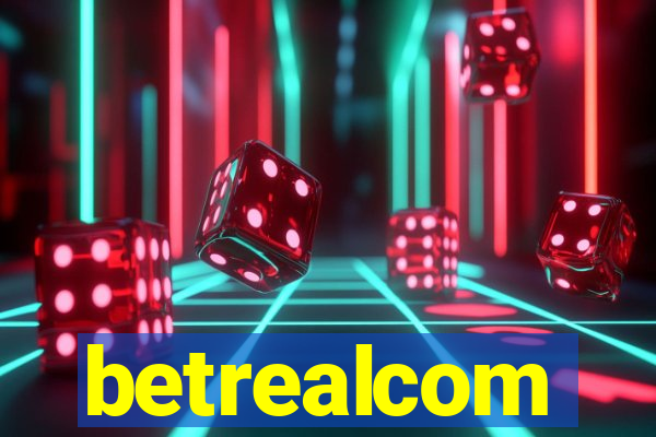 betrealcom