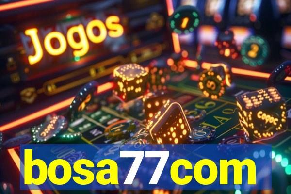 bosa77com