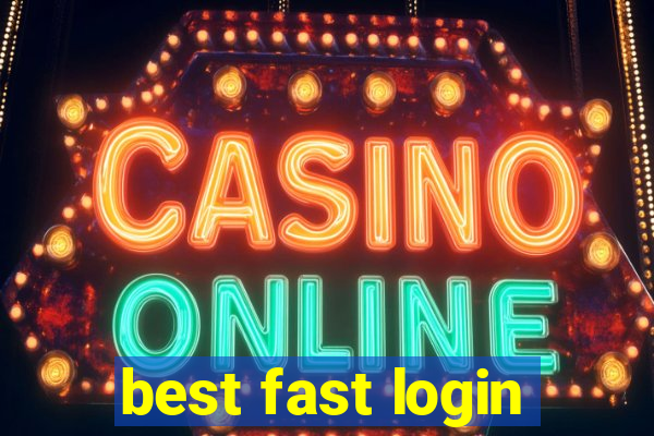 best fast login