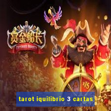 tarot iquilibrio 3 cartas